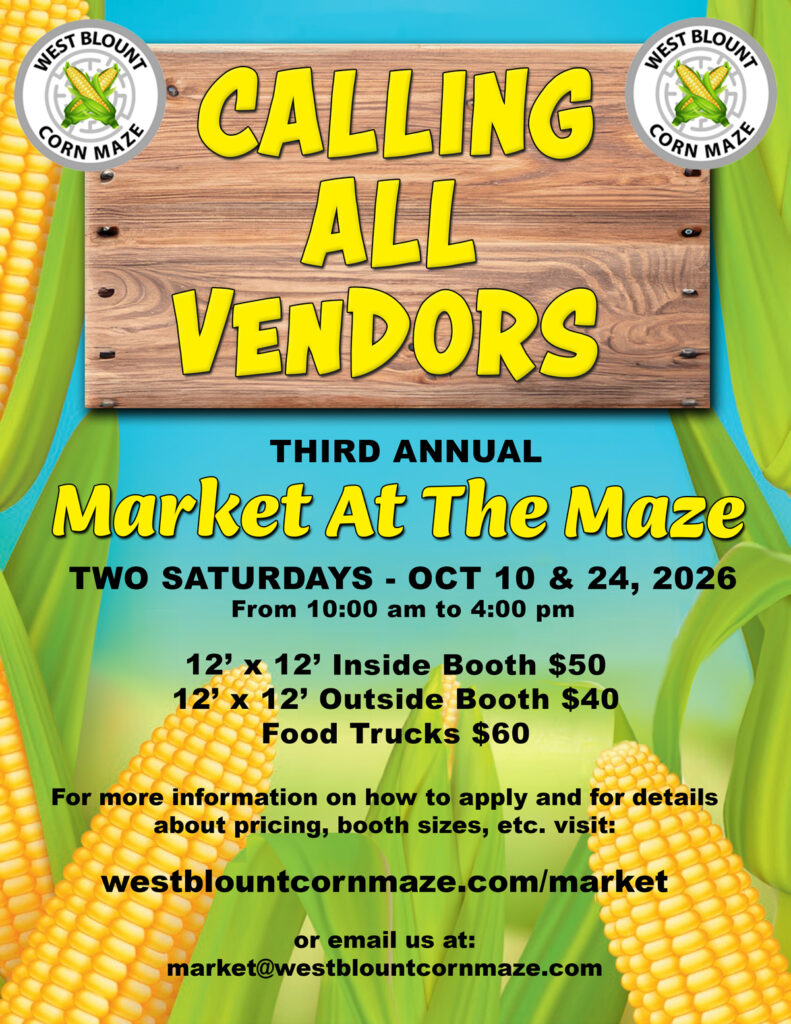 West Blount Corn Maze - Market At The Maze Calling All Vendors